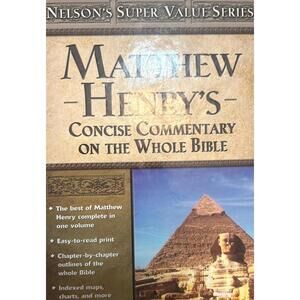 Matthew Henry Concise Commentary Whole Bible Hardcover Thomas Nelson 1997